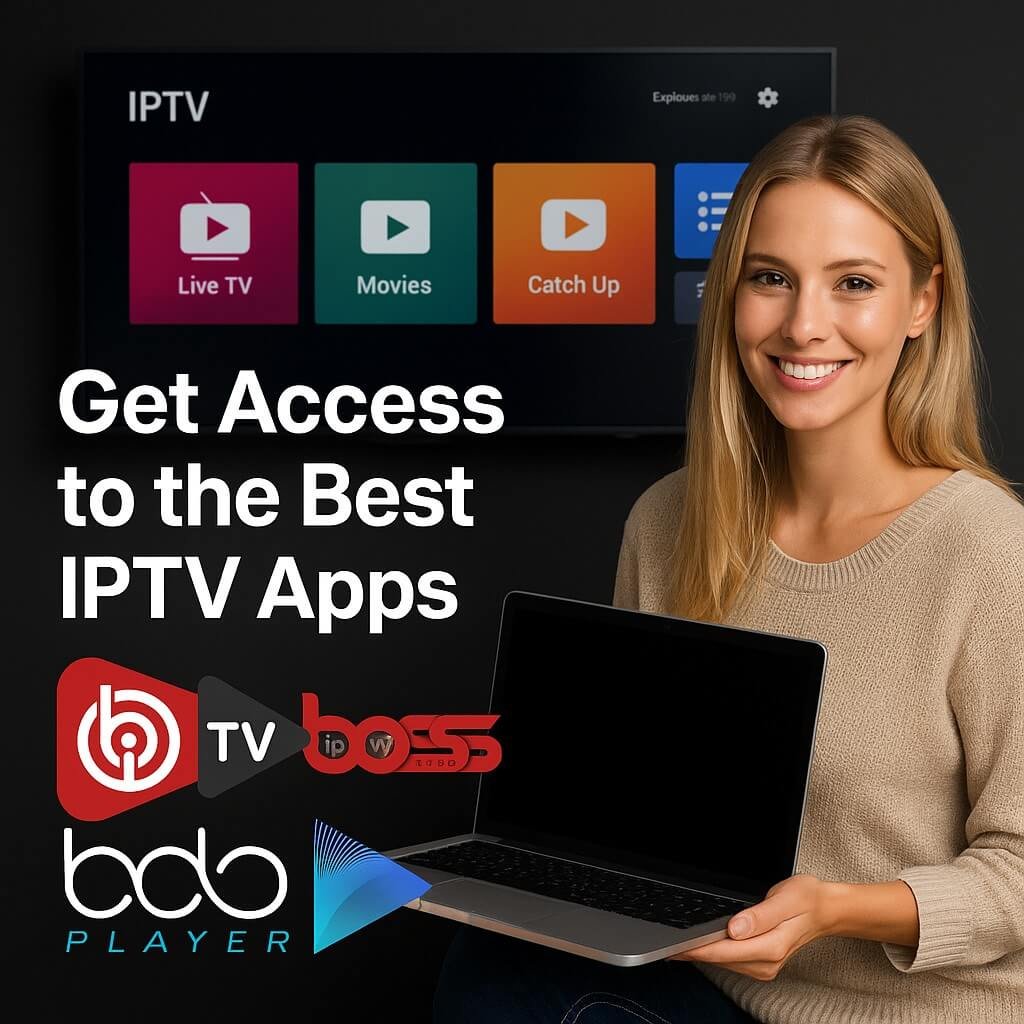 Best IPTV Apps