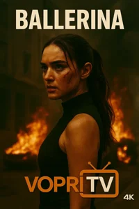 iptv 2 Ballerina – John Wick Spin-off 2025 in 4K